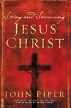 Seeing and savouring Jesus Christ